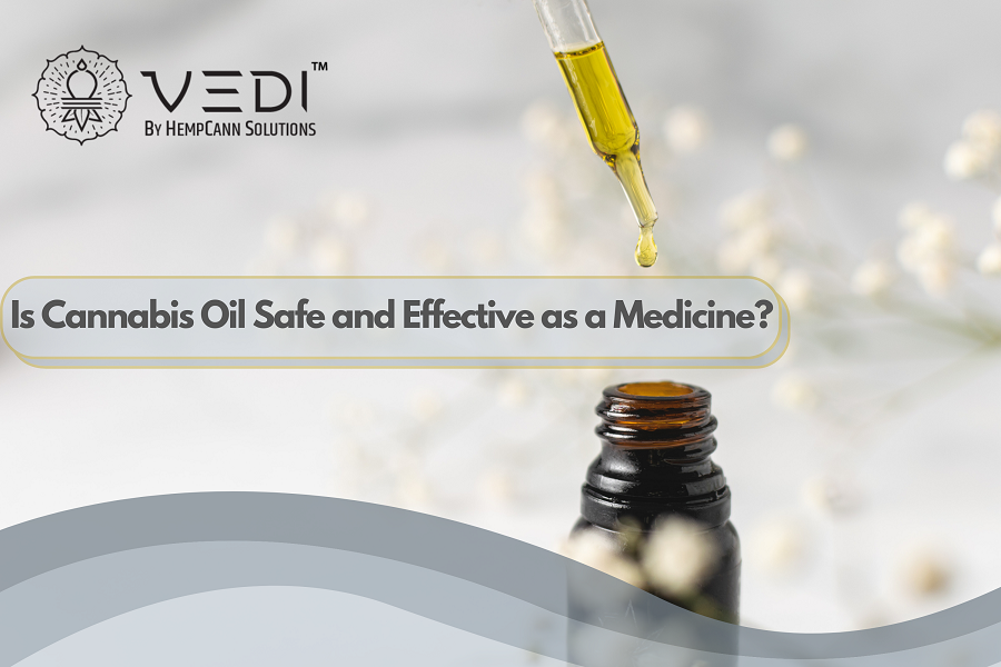 Is Cannabis Oil Safe and Effective as a Medicine?