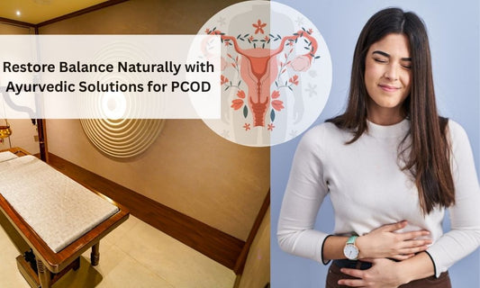 Ayurvedic Solutions for PCOD